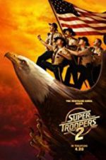 Watch Super Troopers 2 9Movies