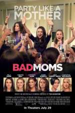 Watch Bad Moms 9Movies