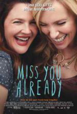 Watch Miss You Already 9Movies