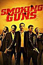 Watch Smoking Guns 9Movies