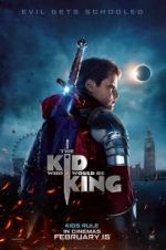 Watch The Kid Who Would Be King 9Movies