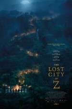 Watch The Lost City of Z 9Movies