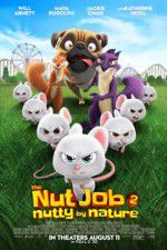 Watch The Nut Job 2: Nutty by Nature 9Movies