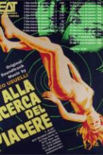 Watch Alla ricerca del piacere 9Movies