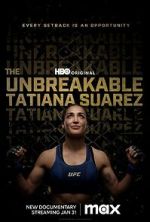 Watch The Unbreakable Tatiana Suarez 9Movies