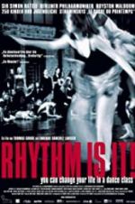 Watch Rhythm Is It! 9Movies