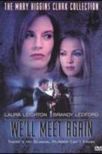 Watch We'll Meet Again 9Movies
