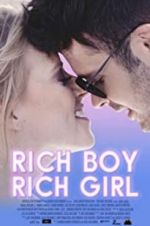 Watch Rich Boy, Rich Girl 9Movies