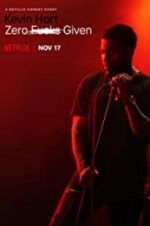Watch Kevin Hart: Zero F**ks Given 9Movies