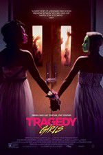 Watch Tragedy Girls 9Movies