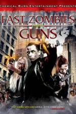 Watch Fast Zombies with Guns 9Movies