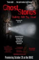 Watch Ghost Stories: Walking with the Dead 9Movies