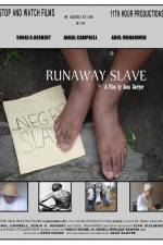Watch Runaway Slave 9Movies
