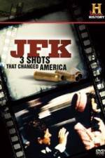Watch History Channel JFK - 3 Shots That Changed America 9Movies