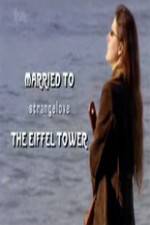 Watch Married to the Eiffel Tower 9Movies