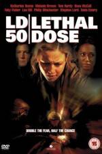 Watch LD 50 Lethal Dose 9Movies