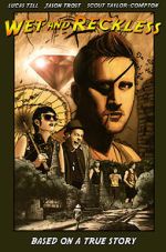 Watch Wet and Reckless 9Movies