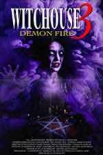 Watch Witchouse 3: Demon Fire 9Movies