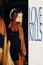 Watch Love Kills 9Movies