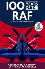 Watch 100 Years of the RAF 9Movies