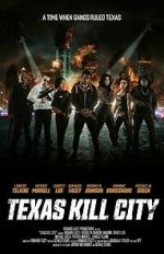Watch Texas Kill City 9Movies