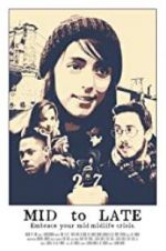 Watch Mid to Late 9Movies