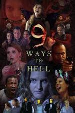 Watch 9 Ways to Hell 9Movies