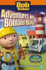 Watch Bob the Builder Adventures in Bobland Bay 9Movies