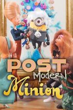 Watch Post Modern Minion 9Movies