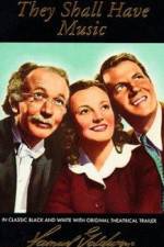 Watch They Shall Have Music 9Movies