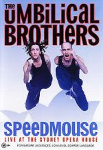 Watch The Umbilical Brothers: Speedmouse 9Movies
