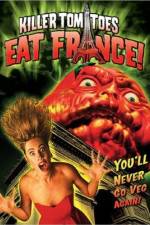 Watch Killer Tomatoes Eat France 9Movies