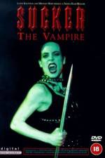 Watch Sucker The Vampire 9Movies