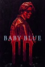Watch Baby Blue 9Movies
