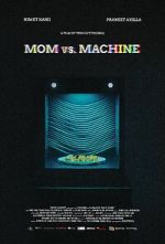 Watch Mom vs. Machine (Short 2021) 9Movies