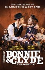 Watch Bonnie and Clyde: The Musical 9Movies