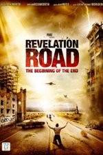 Watch Revelation Road The Beginning of the End 9Movies