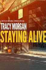 Watch Tracy Morgan Staying Alive 9Movies