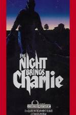 Watch The Night Brings Charlie 9Movies