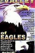 Watch Valley of the Eagles 9Movies