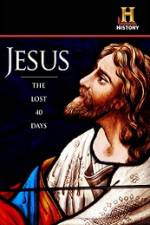 Watch History Channel Jesus The Lost 40 Days 9Movies