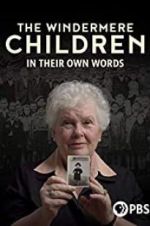 Watch The Windermere Children: In Their Own Words 9Movies