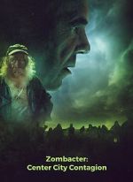 Watch Zombacter: Center City Contagion 9Movies