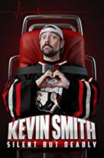Watch Kevin Smith: Silent But Deadly 9Movies