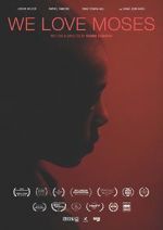 Watch We Love Moses 9Movies