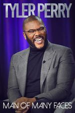 Watch Tyler Perry: Man of Many Faces 9Movies