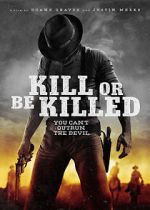 Watch Kill or Be Killed 9Movies