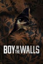 Watch Boy in the Walls 9Movies