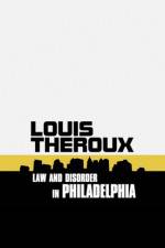 Watch Louis Theroux: Law and Disorder in Philadelphia 9Movies