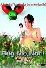 Watch Bug Me Not! 9Movies